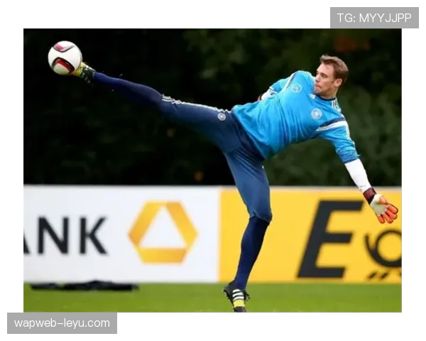 诺伊尔出击引领防守新潮流，状态回暖助球队竞争力飙升